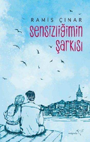 Sensizliğimin Şarkısı - Müptela Yayınevi Kitap