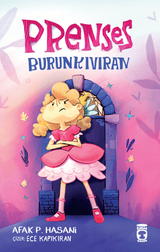Prenses Burunkıvıran - Timaş Çocuk Kitap