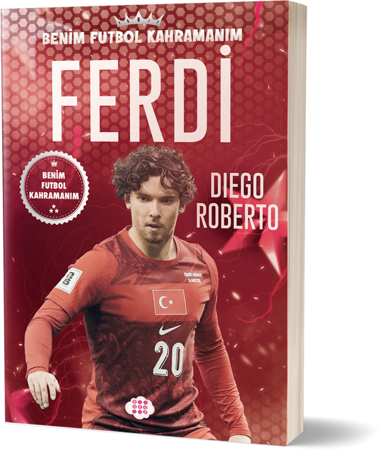 Ferdi Kadıoğlu – Benim Futbol Kahramanım - Dokuz Yayınları Kitap