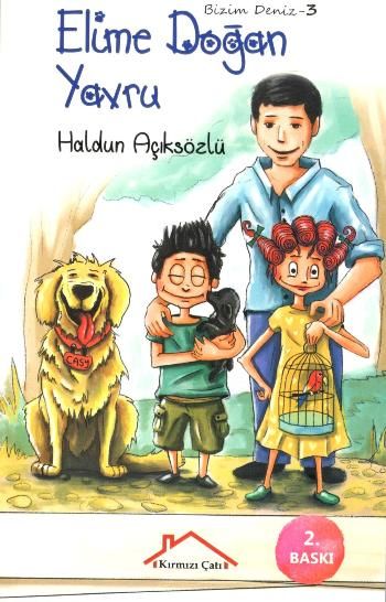 Elime Doğan Yavru - Kırmızı Çatı Yayınları Kitap