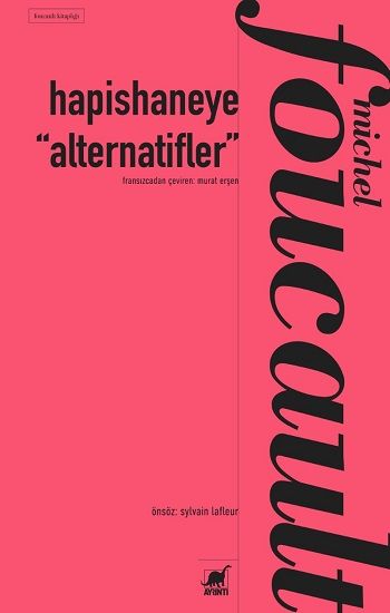 Hapishaneye “Alternatifler” - Ayrıntı Yayınları Kitap