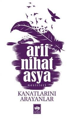 Kanatlarını Arayanlar Arif Nihat Asya Türkçe kitap kapağı