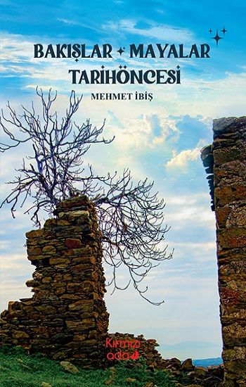 Bakışlar Mayalar Tarihöncesi - Kırmızı Ada Yayınları Kitap