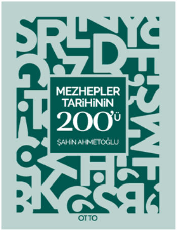 Mezhepler Tarihinin 200'ü - Otto Yayınları Kitap