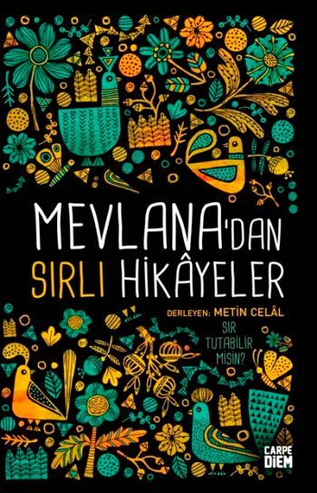Mevlana'dan Sırlı Hikayeler - Carpe Diem Kitapları Kitap