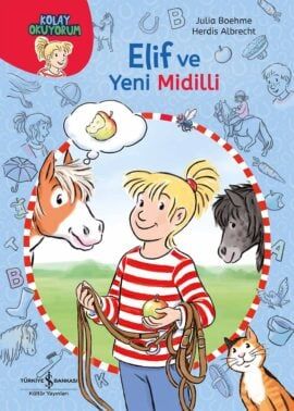 Elif ve Yeni Midilli – Kolay Okuyorum - İş Bankası Kültür Yayınları Kitap