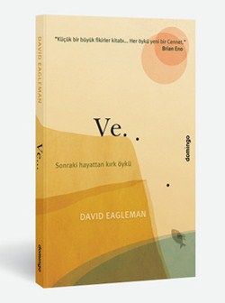 Ve.. Sonraki Hayattan Kırk Öykü - Domingo Yayınevi Kitap