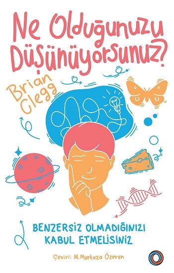 Ne Olduğunuzu Düşünüyorsunuz? - Orenda Kitap