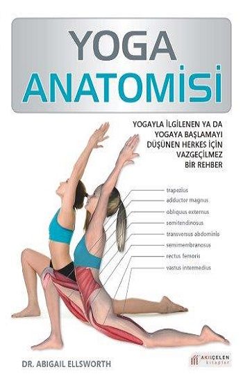 Yoga Anatomisi - Akıl Çelen Kitaplar Kitap