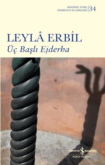 Üç Başlı Ejderha - İş Bankası Kültür Yayınları Kitap