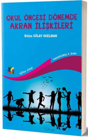 Okul Öncesi Dönemde Akran İlişkileri - Eğiten Kitap Kitap