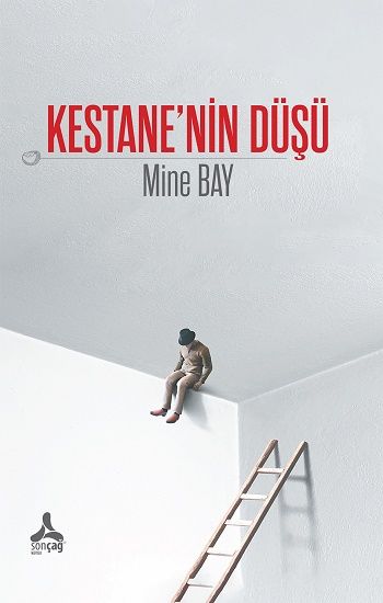 Kestane’nin Düşü - Sonçağ Kitap