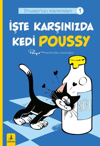 Poussy’nın Maceraları 1 - İşte Karşınızda Kedi Poussy - Büyülü Fener Yayınları Kitap