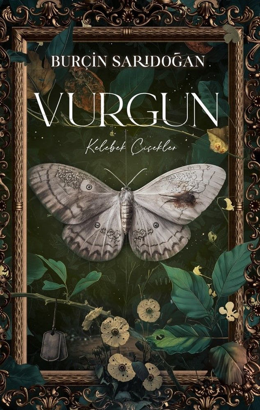 Vurgun – 1 Kelebek Çiçekler (Ciltli) - Lapis Kitap Kitap