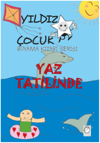 Yıldız Çocuk Boyama Kitabı Serisi 2 – Yaz Tatilinde - Kitap Saati Yayınevi Kitap