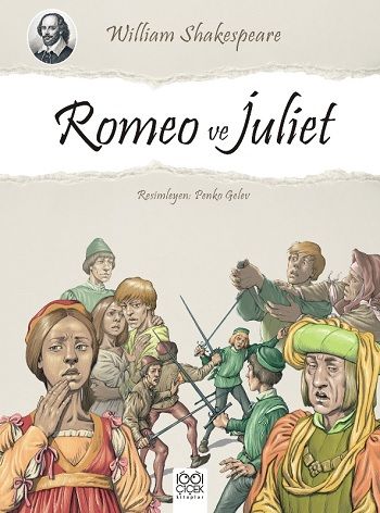 Romeo ve Juliet - 1001 Çiçek Kitaplar Kitap