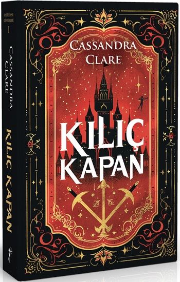 Kılıç Kapan - Castellane Günlükleri 1 (Ciltli) - Artemis Yayınları Kitap
