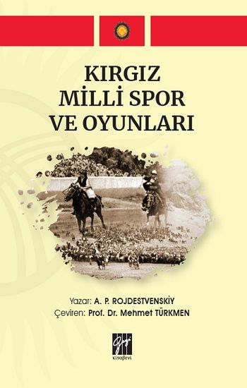 Kırgız Milli Spor ve Oyunları - Gazi Kitabevi Kitap