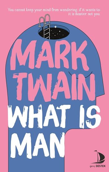 What is Man - Destek Yayınları Kitap
