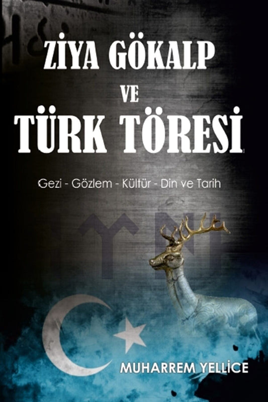 Ziya Gökalp ve Türk Töresi - Platanus Publishing Kitap