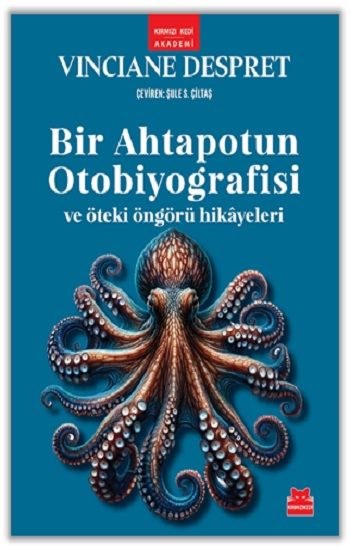 Bir Ahtapotun Otobiyografisi ve Öteki Öngörü Hikayeleri - Kırmızı Kedi Yayınevi Kitap