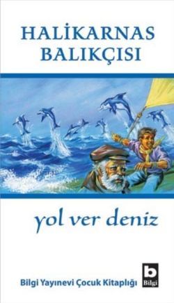 Yol Ver Deniz - Cevat Şakir Kabaağaçlı (Halikarnas Balıkçısı), 6 - 12 Yaş Kitapları Türkçe kitap kapağı