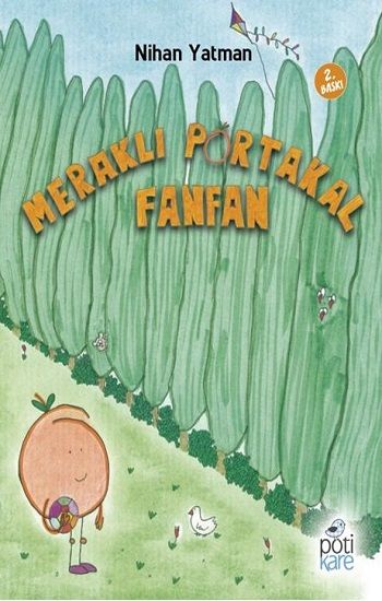 Meraklı Portakal Fanfan (Ciltli) - Pötikare Yayıncılık Kitap