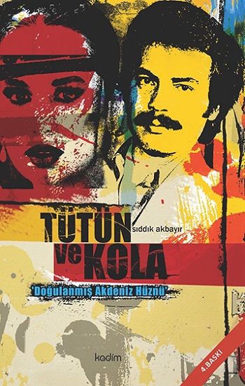 Tütün ve Kola - Kadim Yayınları Kitap