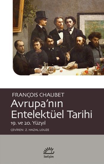 Avrupa'nın Entelektüel Tarihi - İletişim Yayınları Kitap