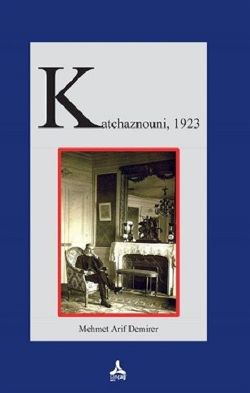 Katchaznouni 1923 - Sonçağ Kitap