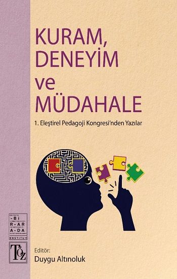 Kuram,Deneyim ve Müdahale - Töz Yayınları Kitap