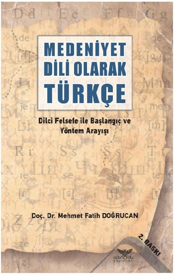 Medeniyet Dili Olarak Türkçe - Altınordu Yayınları Kitap