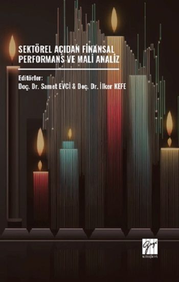 Sektörel Açıdan Finansal Performans ve Mali Analiz - Gazi Kitabevi Kitap