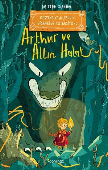 Arthur ve Altın Halat: Destansoy Ailesi'nin Efsaneler Koleksiyonu - Domingo Yayınevi Kitap