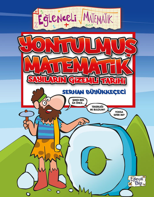 Yontulmuş Matematik - Sayıların Gizemli Tarihi Serhan Büyükkeçeci Türkçe kitap kapağı