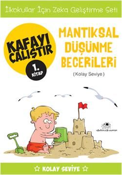 Kafayı Çalıştır 1 - Mantıksal Düşünme Becerileri (Kolay Seviye) - Uğurböceği Yayınları Kitap
