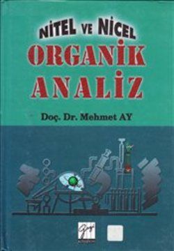 Nitel ve Nicel Organik Analiz - Gazi Kitabevi Kitap
