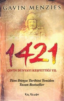 1421 - Çin’in Dünyayı Keşfettiği Yıl - Kalkedon Yayıncılık Kitap