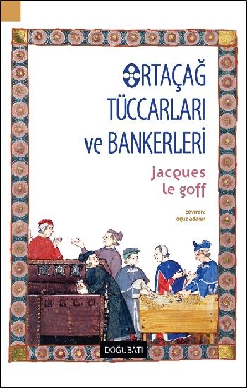 Ortaçağ Tüccarları ve Bankerleri - Doğu Batı Yayınları Kitap