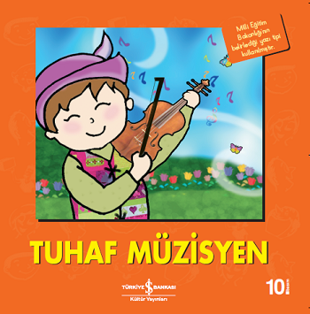 Tuhaf Müzisyen - İş Bankası Kültür Yayınları Kitap