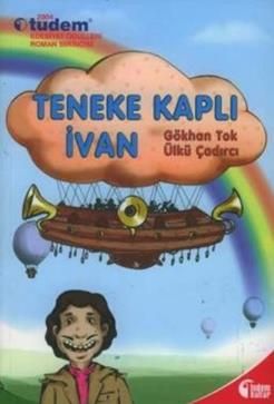 Teneke Kaplı İvan Gökhan Tok Türkçe çocuk kitabı kapağı