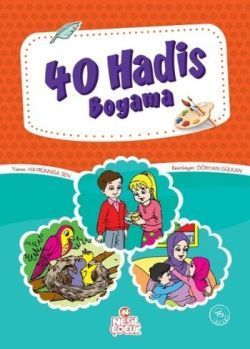 40 Hadis Boyama Hayrünnisa Şen Türkçe çocuk kitabı kapağı