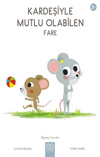 Kardeşiyle Mutlu Olabilen Fare - 1001 Çiçek Kitaplar Kitap