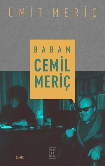 Babam Cemil Meriç (Ciltli) - Ketebe Yayınları Kitap