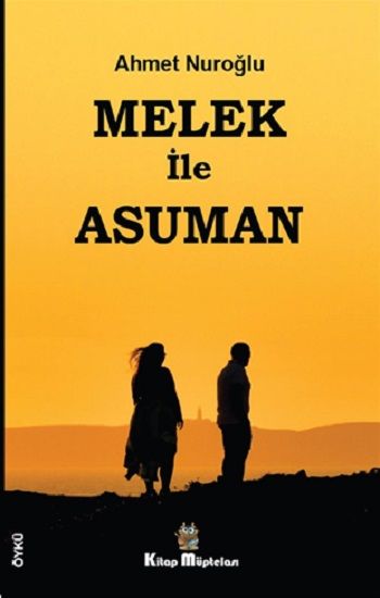 Melek ile Asuman - Kitap Müptelası Yayınları Kitap