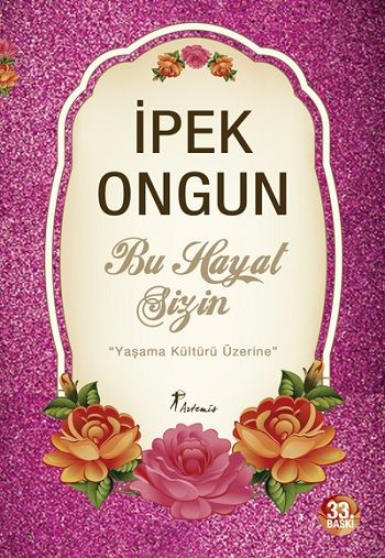 Bu Hayat Sizin - Artemis Yayınları Kitap