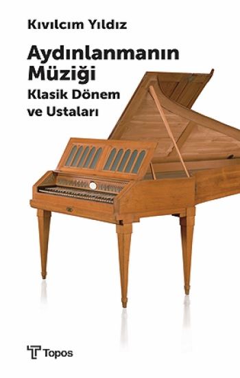 Aydınlanmanın Müziği - Topos Yayınları Kitap