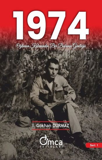 1974 Oğlunun Kaleminden Bir Babanın Günlüğü - Omca Yayınları Kitap