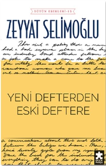 Yeni Defterden Eski Deftere - Eksik Parça Yayınları Kitap