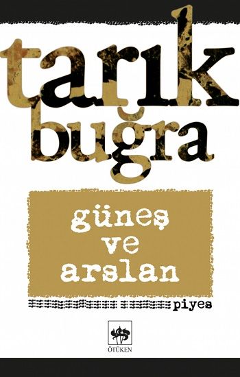 Güneş ve Arslan - Ötüken Neşriyat Kitap